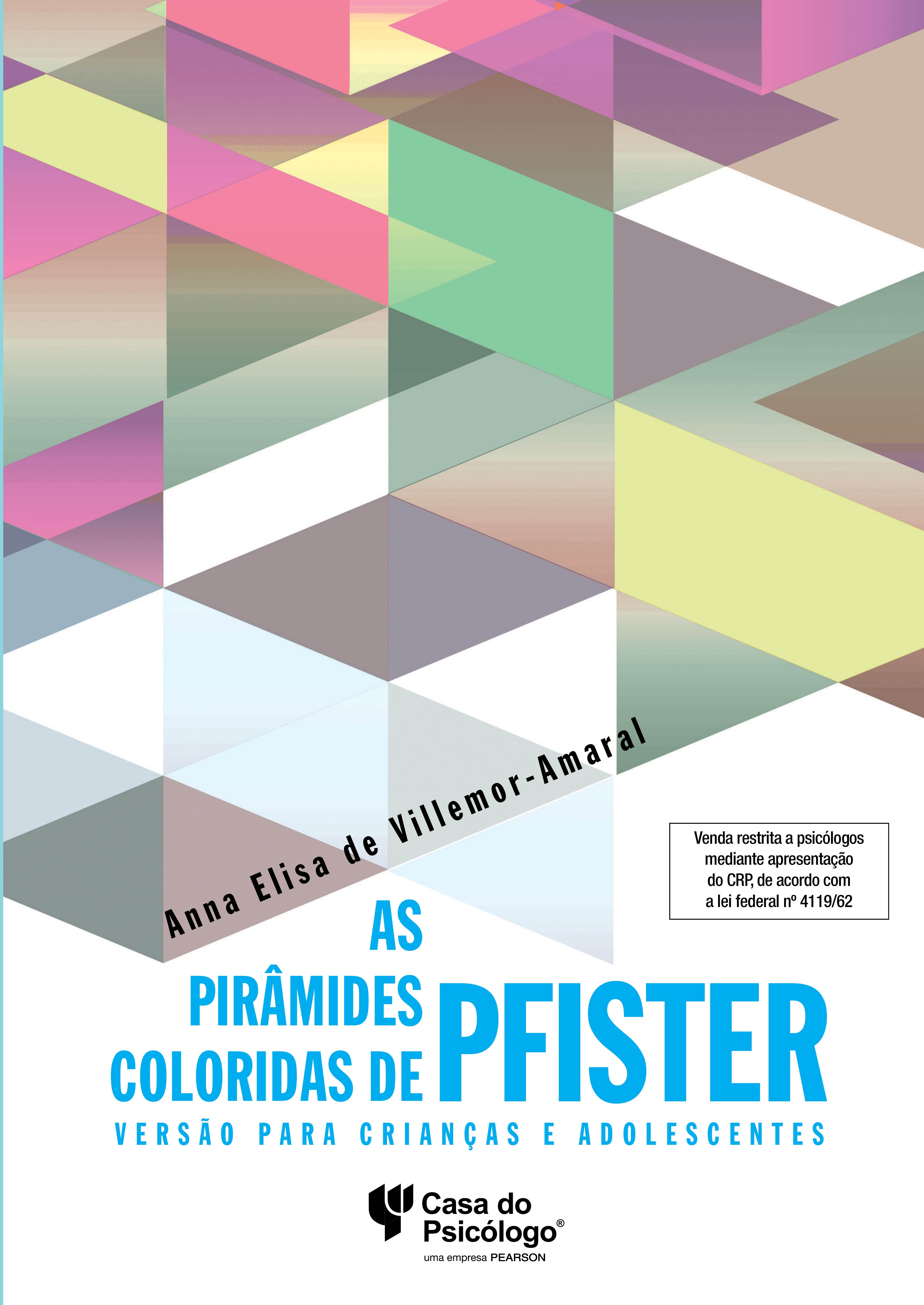 As Pirâmides Coloridas de Pfister Infantil (Kit Completo) - Testes