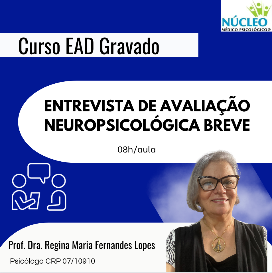 Curso: Entrevista De Avaliação Neuropsicológica (Breve) (8h) - EAD 100% ...